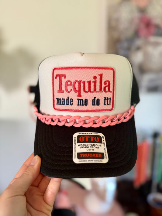Tequila Made Me Do It Trucker Hat