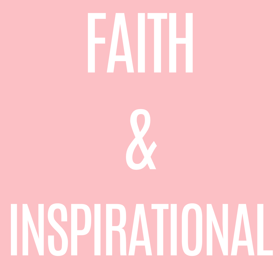 Faith & Inspirational