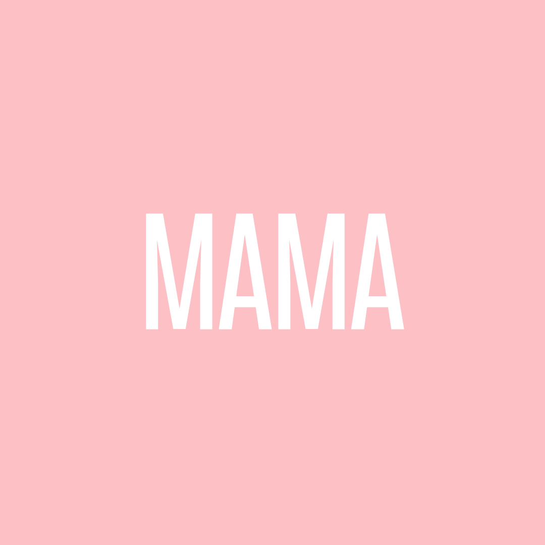 Mama