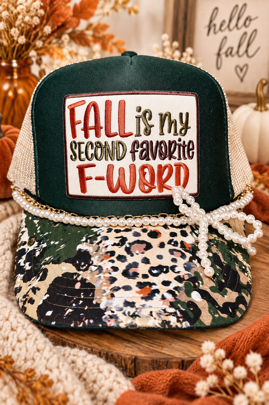 Fall Trucker Hat, Funny Fall Hat, Leopard Print Trucker Hat, Women’s Fall Hat, Boutique Trucker Hat, Fall Is My Second Favorite F Word