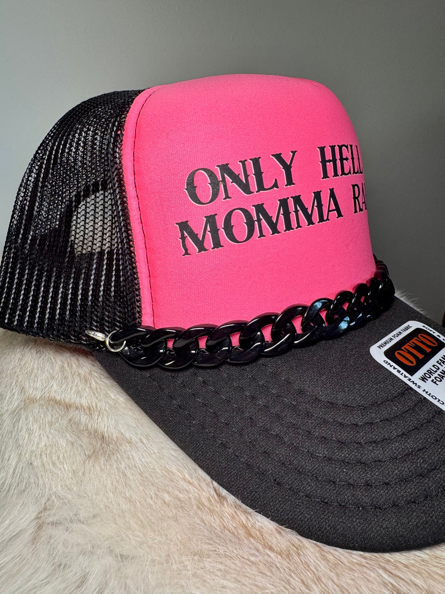 Only Hell My Mama Raised Trucker Hat
