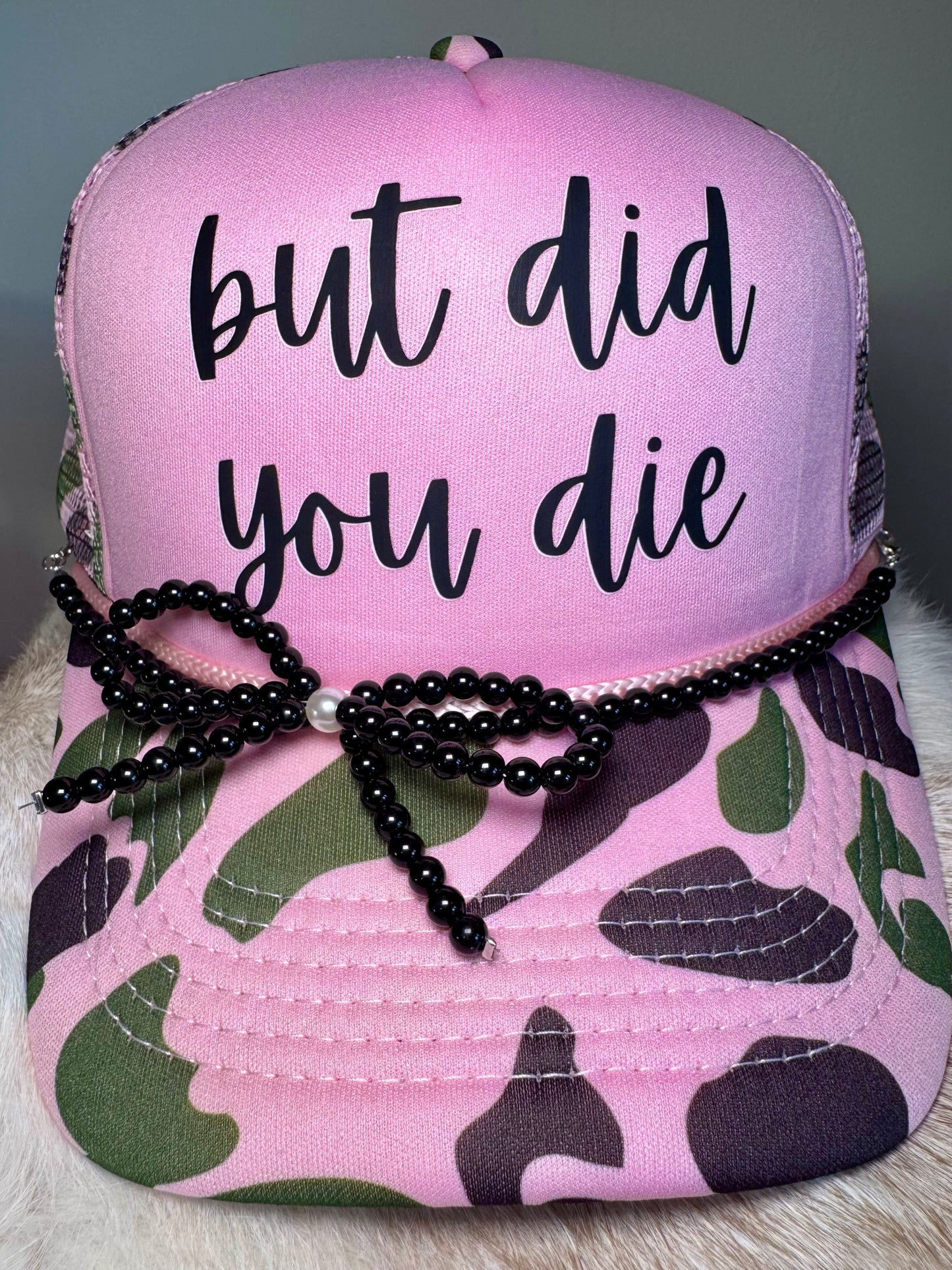 But Did You Die Trucker Hat