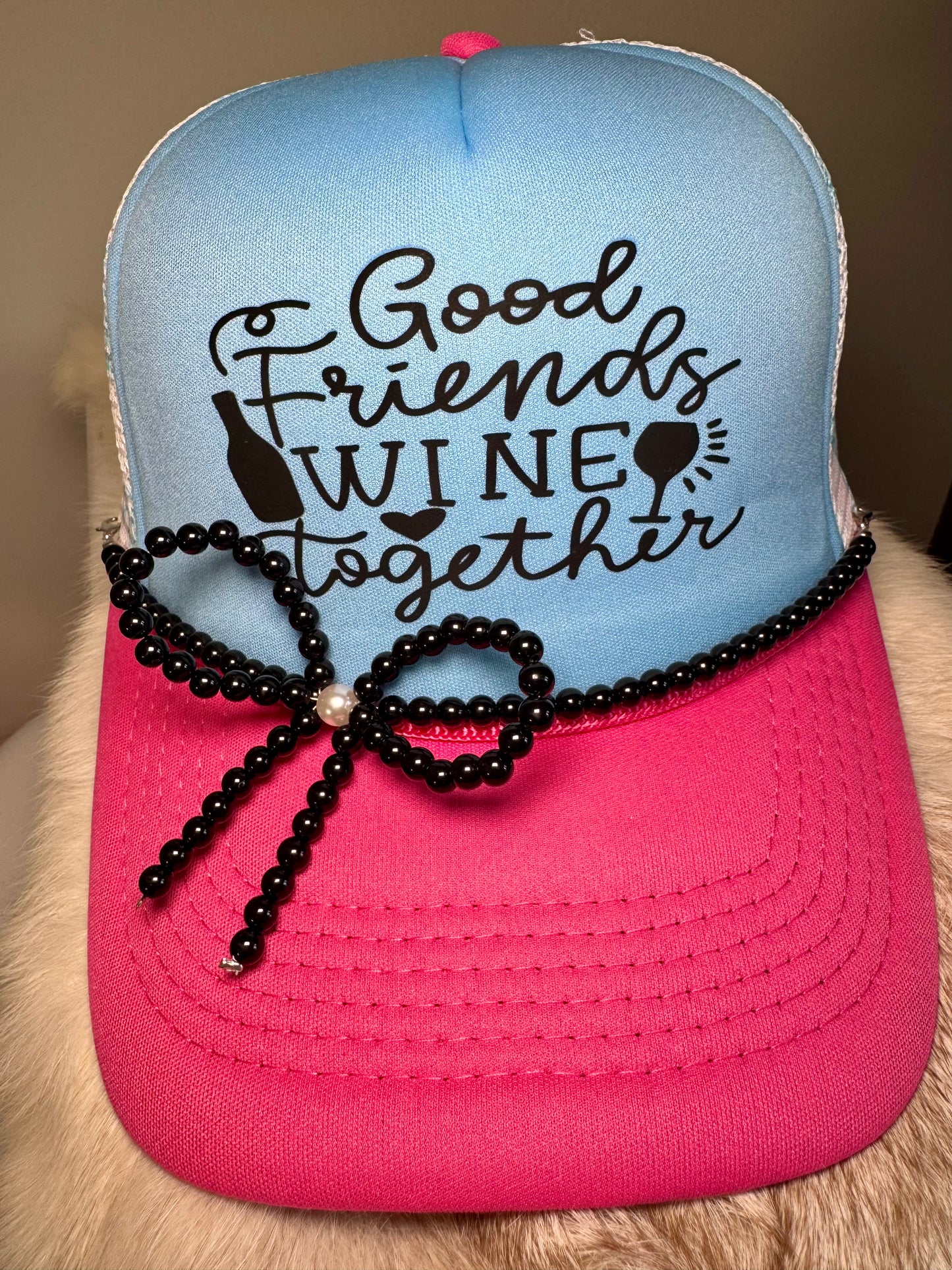 Good Friends Wine Together Trucker Hat