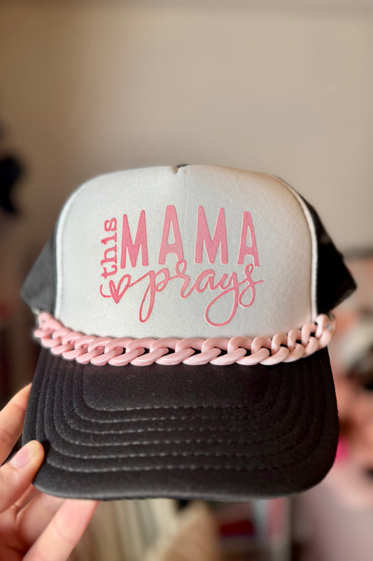 This Mama Prays Trucker Hat